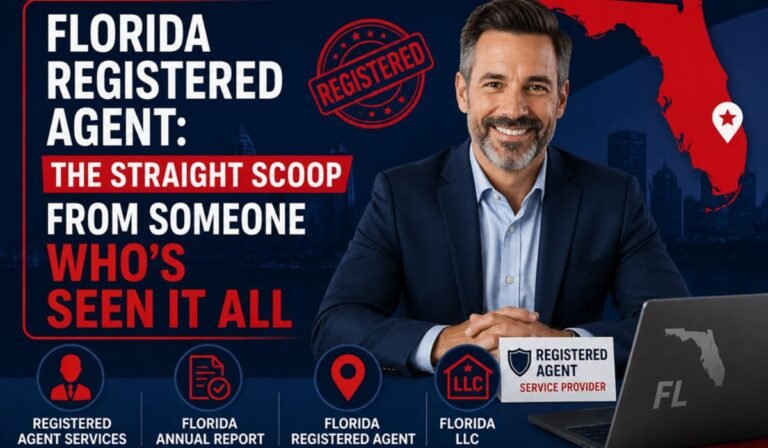 Florida Registered Agent: The Straight Scoop from Someone Who’s Seen It All