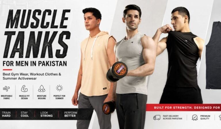 Muscle Tanks for Men in Pakistan – Best Gym Wear, Workout Clothes & Summer Activewear